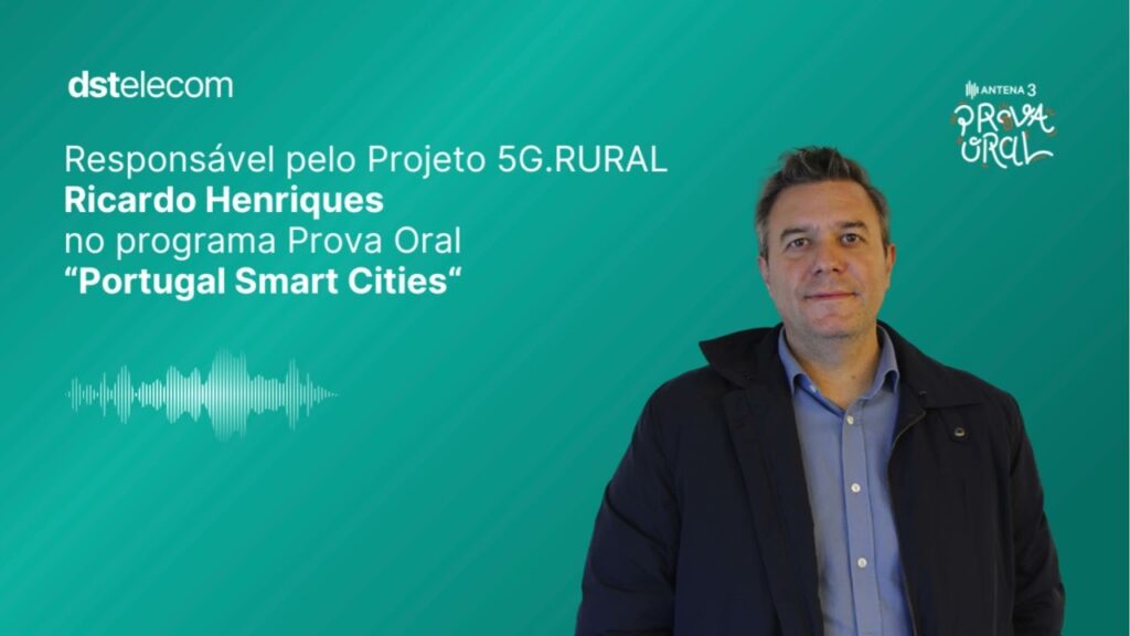 dstelecom | entrevista Prova Oral | 5G.RURAL